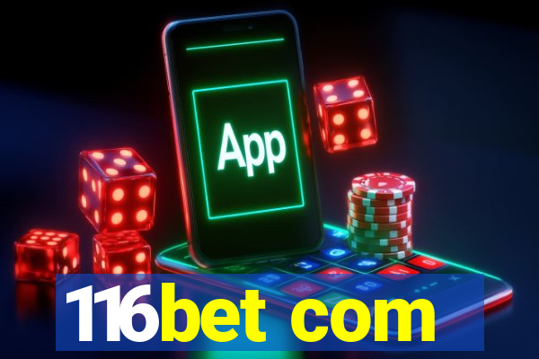 116bet com